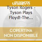 Tyson Rogers - Tyson Plays Floyd!-The Floyd Cramer Songbook cd