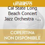 Cal State Long Beach Concert Jazz Orchestra - Great Northern Express cd