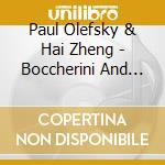 Paul Olefsky & Hai Zheng - Boccherini And Vivaldi Concerti With English Chamber Orchestra cd musicale di Paul Olefsky & Hai Zheng