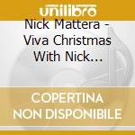 Nick Mattera - Viva Christmas With Nick Mattera cd