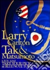 (Music Dvd) Larry Carlton / Tak Matsumoto - Take Your Pick - Live At Blue Note Tokyo cd