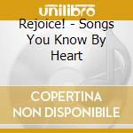 Rejoice! - Songs You Know By Heart cd