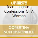 Jean Laughlin - Confessions Of A Woman cd