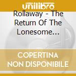 Rollaway - The Return Of The Lonesome Coyote Patchwork Pulpit, And Sundry Other Tales From The Rainbow's End cd