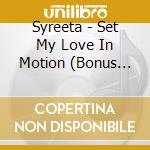 Syreeta - Set My Love In Motion (Bonus Tracks Edition) cd