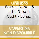 Warren Nelson & The Nelson Outfit - Song In Your Hat cd musicale di Warren Nelson & The Nelson Outfit