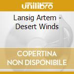 Lansig Artem - Desert Winds cd