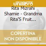 Rita Mizrahi Shamie - Grandma Rita'S Fruit Soup Songs For Childre 2 cd