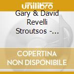 Gary & David Revelli Stroutsos - Shadows Of Time cd