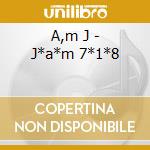 A,m J - J*a*m 7*1*8 cd