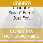 Charlotte Sista C Ferrell - Just For You Jazzy Spoken Word cd