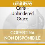 Caris - Unhindered Grace cd