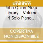 John Quinn Music Library - Volume 4 Solo Piano And Orchestral 1 cd