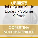 John Quinn Music Library - Volume 9 Rock cd