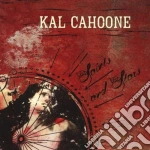 Kal Cahoone - Saints And Stars cd