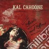 Kal Cahoone - Saints And Stars cd