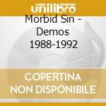 Morbid Sin - Demos 1988-1992 cd