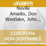 Neville Amadio, Don Westlake, John Sangster,  Derek Fairbrass & Brian Dean - The Australian Ark cd