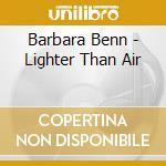 Barbara Benn - Lighter Than Air cd