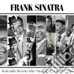 Frank Sinatra - On The Radio: Lucky Strike Lite-Up Time 1949-1950