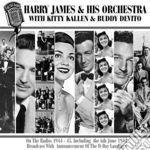 Harry & His Orchestra James - On The Radio: 1944-1945 cd musicale di Harry & His Orchestra James
