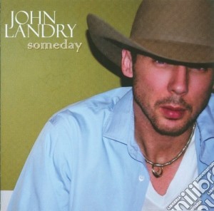 John Landry - Someday cd musicale di Landry John