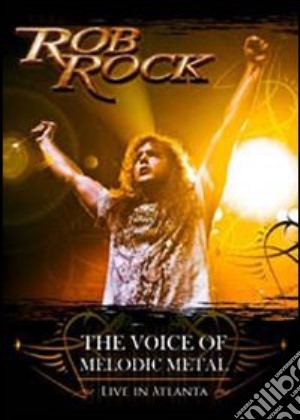 (Music Dvd) Rob Rock - The Voice Of Melodic Metal (Dvd+Cd) cd musicale