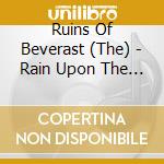 Ruins Of Beverast (The) - Rain Upon The Impure cd