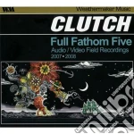 Clutch - Full Fathom Five (Cd+Dvd) cd