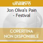 Jon Oliva's Pain - Festival cd musicale di JON OLIVA'S PAIN