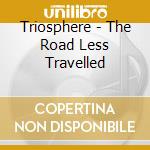 Triosphere - The Road Less Travelled cd