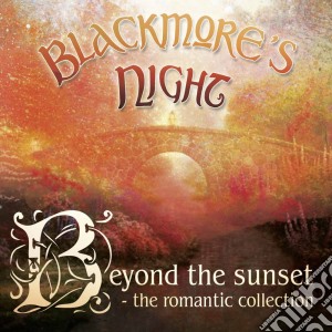 Blackmore's Night - Beyond The Sunset (Cd+Dvd) cd musicale di Blackmore's Night
