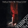 Theatre Of Tragedy - Last Curtain Call (2 Cd) cd