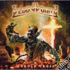 Bloodbound - Unholy Cross cd musicale di BLOODBOUND