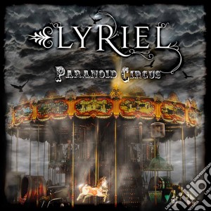 Lyriel - Paranoid Circus cd musicale di Lyriel