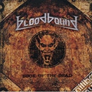 Bloodbound - Book Of The Dead cd musicale di Bloodbound
