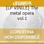 (LP VINILE) The metal opera vol.1 cd