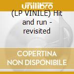 (LP VINILE) Hit and run - revisited cd