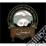 Clutch - Strange Cousins From The West cd