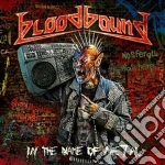 Bloodbound - In The Name Of Metal cd