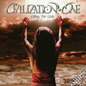 Civilization One - Calling The Gods cd musicale di One Civilization