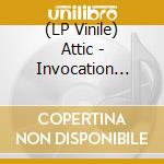 (LP Vinile) Attic - Invocation -Digi- vinile