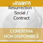 Resurrection - Social / Contract cd