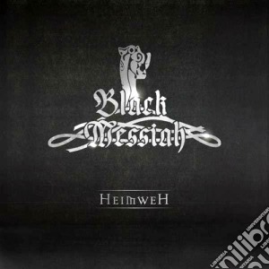 Black Messiah - Heimweh cd musicale di Messiah Black