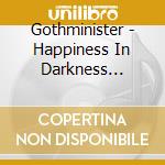 Gothminister - Happiness In Darkness (Re-issue) cd