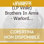 (LP Vinile) Brothers In Arms - Warlord (Ltd.Black Vinyl) vinile