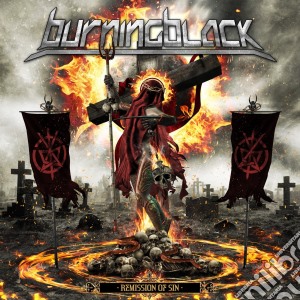 Burning Black - Remission Of Sin cd musicale di Black Burning