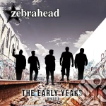 Zebrahead - The Early Years Revisited cd