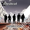 (LP Vinile) Zebrahead - The Early Years Revisited cd