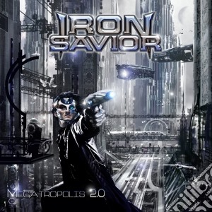 Iron Savior - Megatropolis 2.0 cd musicale di Iron Savior